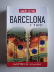 INSIGHT GUIDES, BARCELONA, CITY GUIDE, V ANGL.JEZIKU