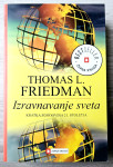 IZRAVNAVANJE SVETA Thomas L. Friedman