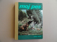 JANKO LAVRIČ, MOJ PES