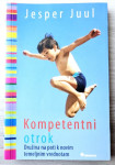 JESPER JUUL, KOMPETENTNI OTROK