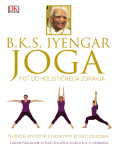 JOGA – pot do holističnega zdravja  B. K. S. Iyengar