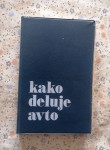 kako deluje avto