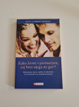 Kako živeti s partnerjem saj brez njega ne gre