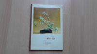 Klara F.Kos:Ikebana,umetnost aranžiranja cvetja