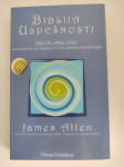 Knjiga Biblija uspešnosti / James Allen