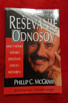 Knjiga dr. Phillip C. McGraw, Reševanje odnosov, NOVA