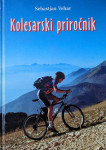 Knjiga Kolesarski priročnik, Sebastjan Vehar 1996