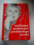 Knjiga Razvijajmo sposobnosti predšolskega otroka