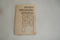 KNJIGA STROJNO TEHNOTEHNOLOŠKI PRIROČNIK