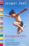KOMPETENTNI OTROK, Jasper Juul