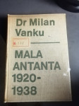 MALA ATANTA  1920 DO 1938 MILAN VANKU LETO 1969 CENA 12,5  EUR