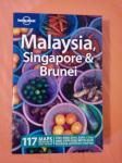 MALAYSIA, SINGAPORE & BRUNEI (Lonely planet, 2010)