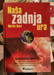 Martin Rees: Naša zadnja ura