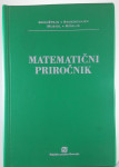 MATEMATIČNI PRIROČNIK, B. Semendjajev & M. Muhlig