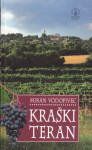 Milan Vodopivec: KRAŠKI TERAN