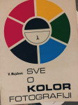 MOJSILOVIĆ SVE O KOLOR FOTOGRAFIJI