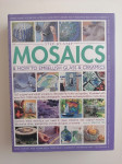 MOSAICS, MOZAIKI, USTVARJANJE