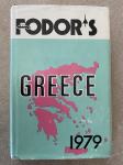 Nagrajeni vodnik FODOR'S GREECE 1979 Grčija (angleščina)