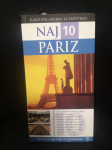 Naj 10 Pariz - Turistični vodnik