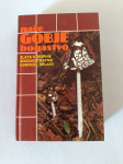 NAŠE GOBJE BOGASTVO (Zlata Stropnik, Bogdan Tratnik, Gabrijel Seljak)