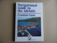 NAVIGATIONAL GUIDE TO THE ADRIATIC, CROATIAN COAST