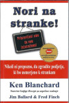 Nori na stranke!  / Ken Blanchard, Jim Ballard, Fred Finch