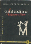 Omladina fotografiše : [mali fotopriručnik] / Mirko Begović