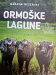 ORMOŠKE LAGUNE , NARAVNI REZERVAT