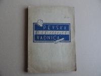 PEVSKA VADNICA, 1949