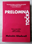 PRELOMNA TOČKA Malcolm Gladwell