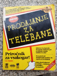 PRODAJANJE ZA TELEBANE