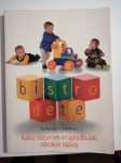 Prodam knjigo kako razumeti in spodbujati otrokov razvoj