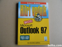 ROBERT MIHALIČ, HITRI VODNIK SKOZI MICROSOFT OUTLOOK 97