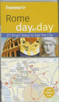 Rome day by day, 27 smart ways to see the city