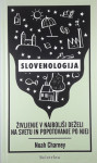 SLOVENOLOGIJA, Noah Charney