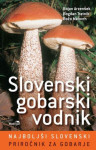Slovenski gobarski vodnik, Bojan Arzenšek, Bogdan Tratnik, Božo Malovr