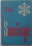 SMUČANJE, D. Ulaga, M. Jeločnik (izd. 1960)