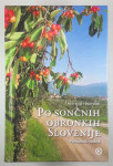 PO SONČNIH OBRONKIH SLOVENIJE, Franci Novak