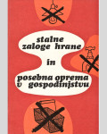 STALNE ZALOGE HRANE IN POSEBNA OPREMA V GOSPODINJSTVU