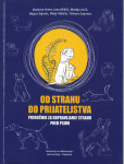 Od strahu do prijateljstva : priročnik za odpravljanje strahu pred psi
