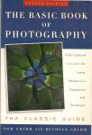 The basic book of photography / Tom Grimm and Michelle Grimm