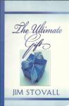the ultimate gift / Jim Stovall