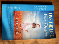 Tina grilc live the live you desire