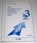 TRI OCENJEVALNA OBDOBJA V OSNOVNI ŠOLI 2. – Angelca Kunstelj