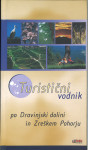 Turistični vodnik po Dravinjski dolini in Zreškem Pohorju