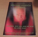 UBIJMO HUDIČA V SEBI N. NATAŠA ZENELI