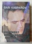 UMETNOST PRAVILNEGA ODLOČANJA Gari Kasparov