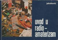 Uvod u radio-amaterizam / Zvonimir Jakobović