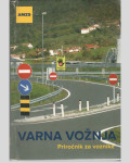 VARNA VOŽNJA, Priročnik za voznike