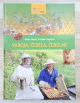 VAROJA, ČEBELA, ČEBELAR Milan Meglič Vladimir Auguštin